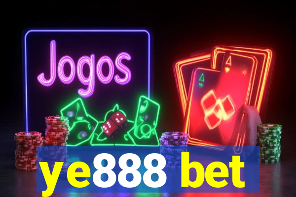 ye888 bet